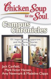 Chicken Soup for the Soul: Campus Chronicles - 1 Mar 2011