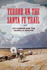 Terror on the Santa Fe Trail - 20 Sep 2019