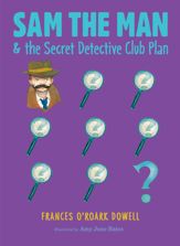 Sam the Man & the Secret Detective Club Plan - 4 Sep 2018