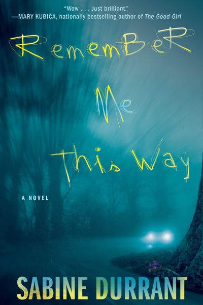 Remember Me This Way