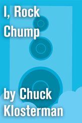 I, Rock Chump - 14 Sep 2010