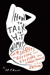 How to Talk to Hot Women - 18 Jun 2013