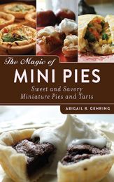 The Magic of Mini Pies - 1 Jan 2013