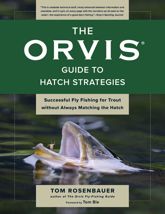 Orvis Guide to Hatch Strategies - 1 Feb 2022