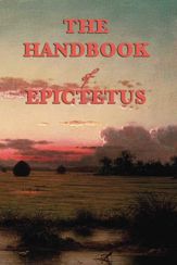 The Handbook of Epictetus - 1 Nov 2012