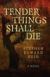 Tender Things Shall Die - 25 Aug 2023