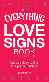 The Everything Love Signs Book - 15 Dec 2011