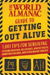 The World Almanac Guide to Getting Out Alive - 19 Mar 2024