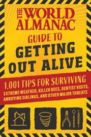 The World Almanac Guide to Getting Out Alive - 19 Mar 2024