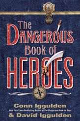 The Dangerous Book of Heroes - 20 Apr 2010