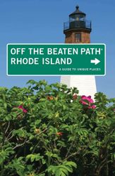 Rhode Island Off the Beaten Path® - 1 Jun 2010