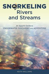 Snorkeling Rivers and Streams - 20 Feb 2020