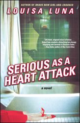 Serious As a Heart Attack - 15 Jun 2010