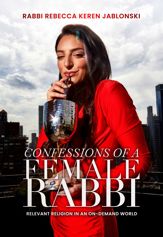 Confessions of a Female Rabbi - 27 Aug 2024