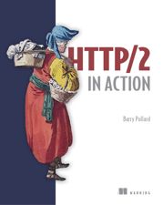 HTTP/2 in Action - 6 Mar 2019