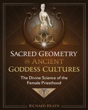 Sacred Geometry in Ancient Goddess Cultures - 26 Mar 2024