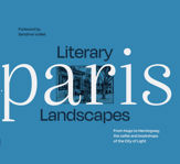 Literary Landscapes Paris - 2 Feb 2023
