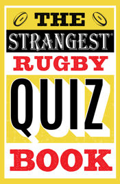The Strangest Rugby Quiz Book - 1 May 2020