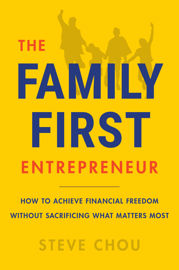 The Family-First Entrepreneur - 16 May 2023