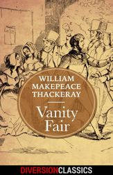 Vanity Fair (Diversion Classics) - 28 Jun 2016