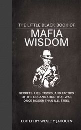 The Little Black Book of Mafia Wisdom - 1 Nov 2012