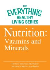 Nutrition: Vitamins and Minerals - 1 Mar 2012