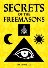 The Secrets of the Freemasons - 30 Sep 2009