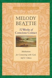 52 Weeks of Conscious Contact - 22 Jul 2009