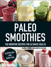 Paleo Smoothies - 18 Apr 2014