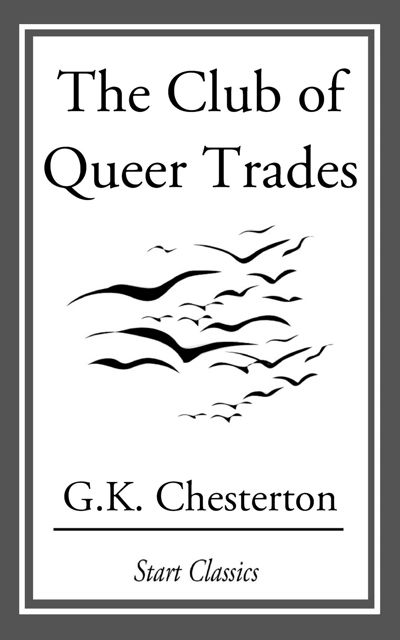 The Club of Queer Trades