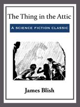 The Thing in the Attic - 24 Aug 2015