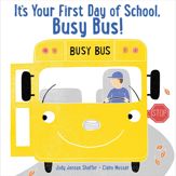 It's Your First Day of School, Busy Bus! - 3 Jul 2018