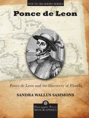Ponce de Leon and the Discovery of Florida - 1 Feb 2013