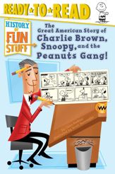 The Great American Story of Charlie Brown, Snoopy, and the Peanuts Gang! - 16 May 2017