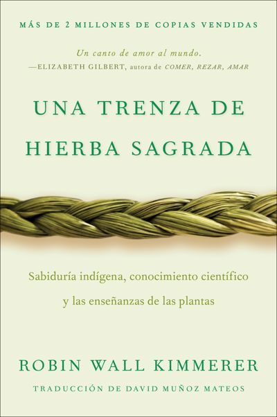Braiding Sweetgrass / Una trenza de hierba sagrada