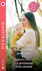 Une maman pour Jane - La promesse d'un amant - 1 May 2021