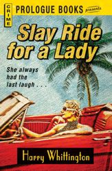 Slay Ride for a Lady - 1 Jul 2012