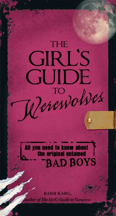 The Girl's Guide to Werewolves