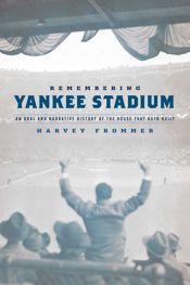 Remembering Yankee Stadium - 17 Mar 2016