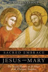 The Sacred Embrace of Jesus and Mary - 24 Feb 2006