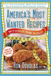 America's Most Wanted Recipes Without the Guilt - 6 Sep 2011
