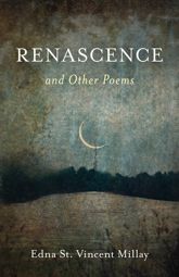 Renascence and Other Poems - 1 May 2024
