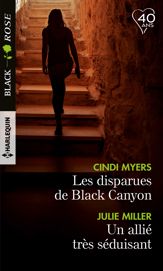 Les disparues de Black Canyon - Un allié très séduisant - 1 Sep 2018
