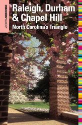 Insiders' Guide® to Raleigh, Durham & Chapel Hill - 1 Jul 2010