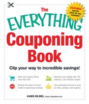 The Everything Couponing Book - 18 Feb 2012