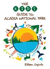 The Kid's Guide to Acadia National Park - 1 Apr 2019