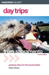 Day Trips® from Sacramento - 1 Nov 2005