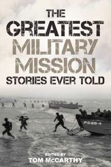 Greatest Military Mission Stories Ever Told - 1 Nov 2022