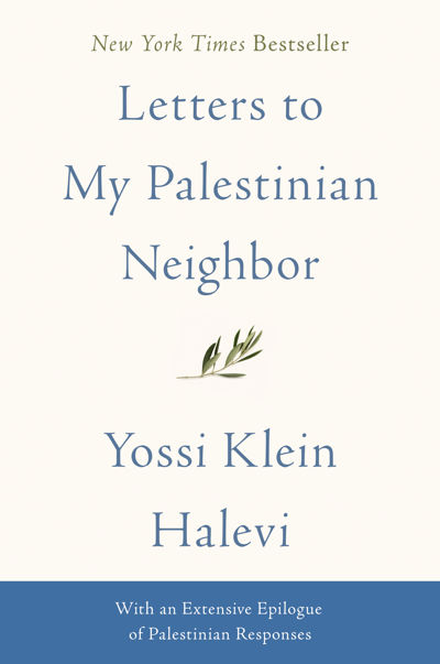 Letters to My Palestinian Neighbor