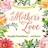 A Mother's Love - 7 Feb 2017